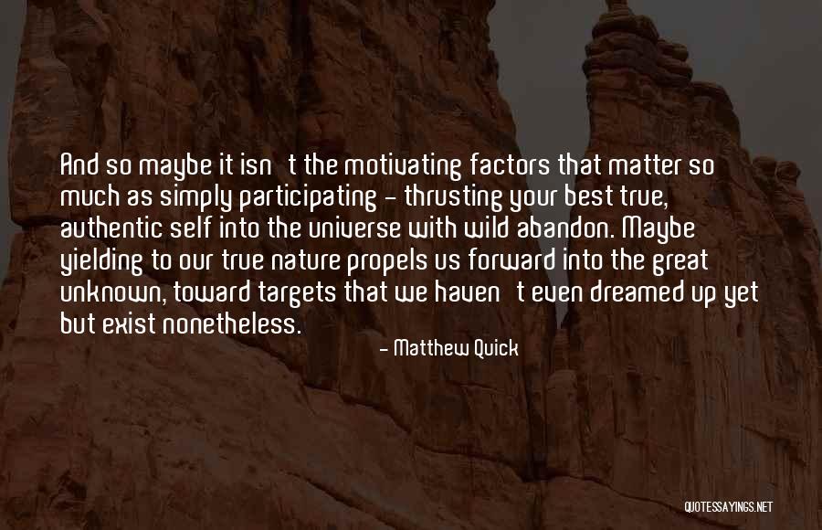 Your Targets Quotes By Matthew Quick Your Targets Quotes By Matthew Quick