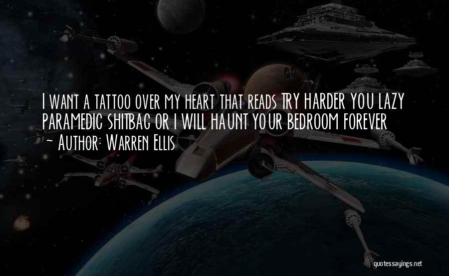 Your Tattoos Quotes By Warren Ellis