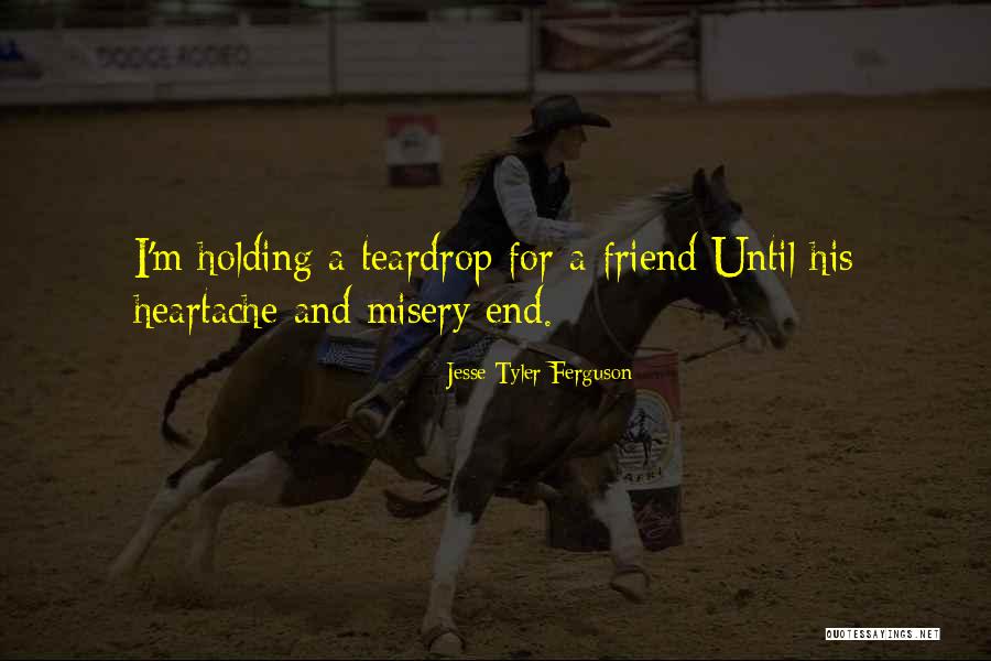 Your Teardrop Quotes By Jesse Tyler Ferguson