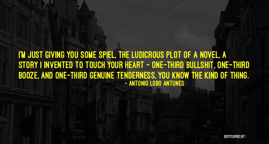 Your Tenderness Quotes By Antonio Lobo Antunes