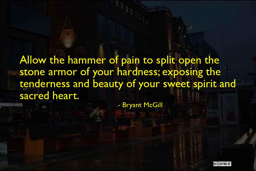 Your Tenderness Quotes By Bryant McGill