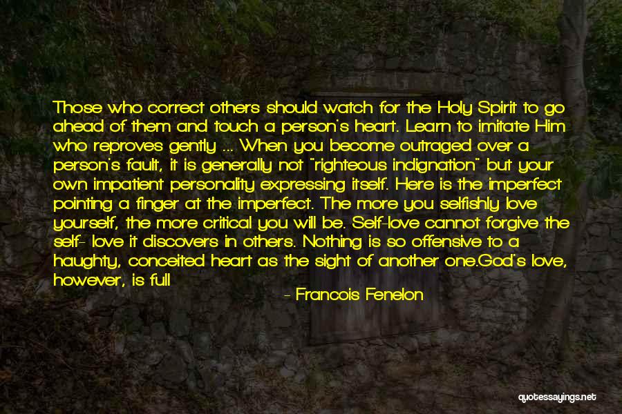 Your Tenderness Quotes By Francois Fenelon Your Tenderness Quotes By Francois Fenelon