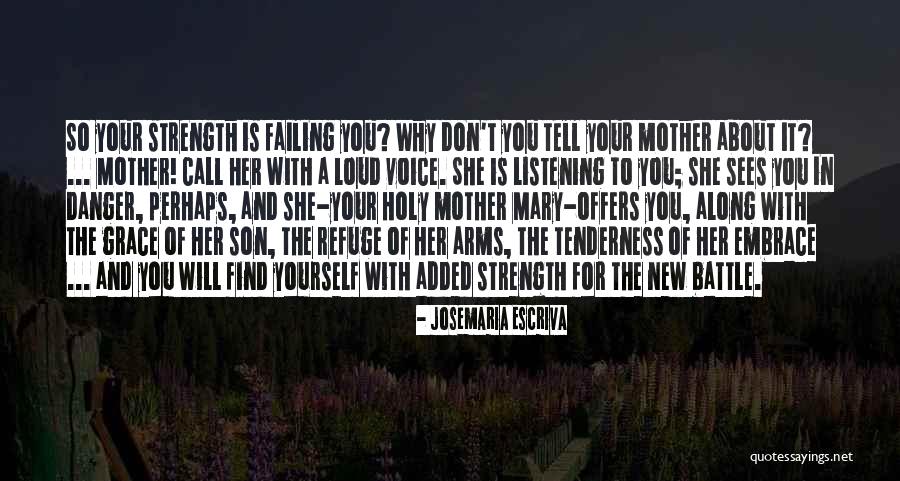 Your Tenderness Quotes By Josemaria Escriva Your Tenderness Quotes By Josemaria Escriva