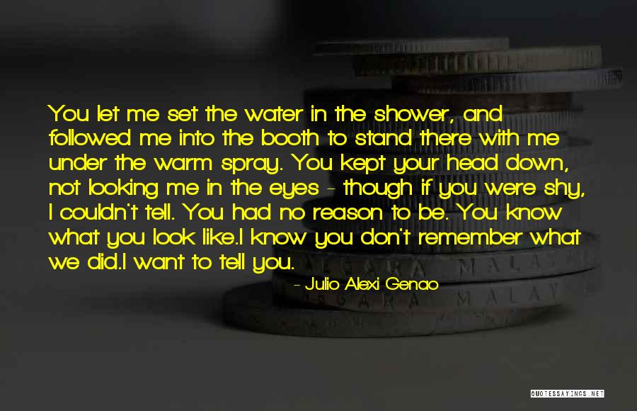 Your Tenderness Quotes By Julio Alexi Genao Your Tenderness Quotes By Julio Alexi Genao