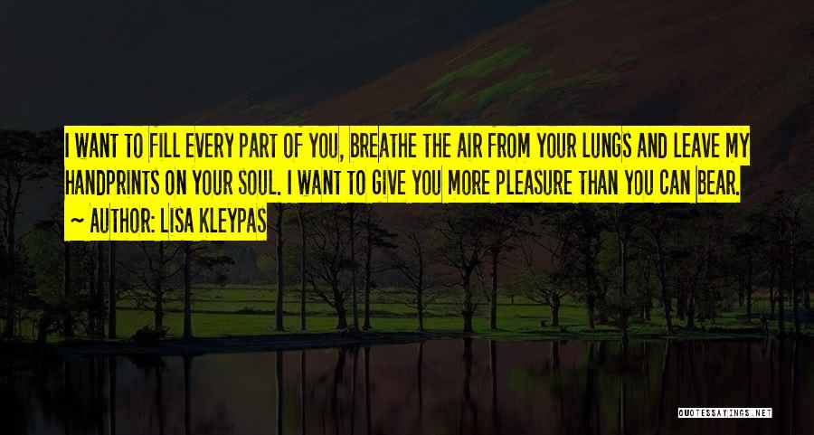 Your The Air I Breathe Quotes By Lisa Kleypas