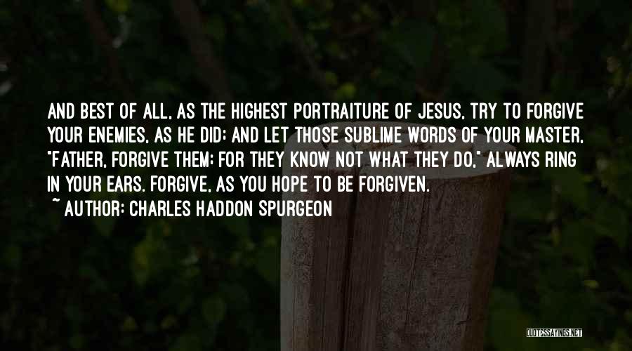 Your The Best Father Quotes By Charles Haddon Spurgeon