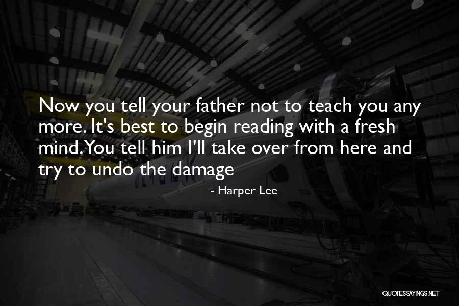 Your The Best Father Quotes By Harper Lee