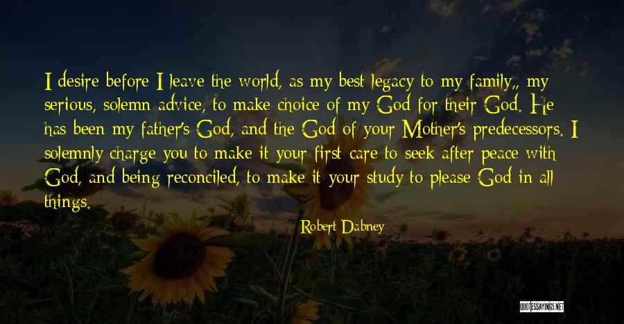 Your The Best Father Quotes By Robert Dabney