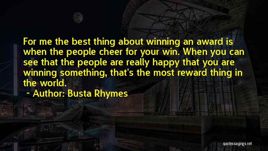 Your The Best For Me Quotes By Busta Rhymes