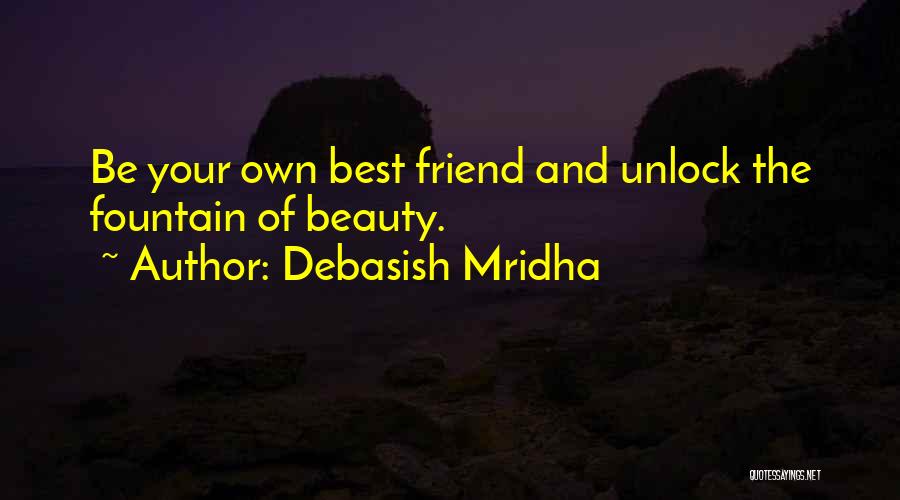 Your The Best Friend Quotes By Debasish Mridha