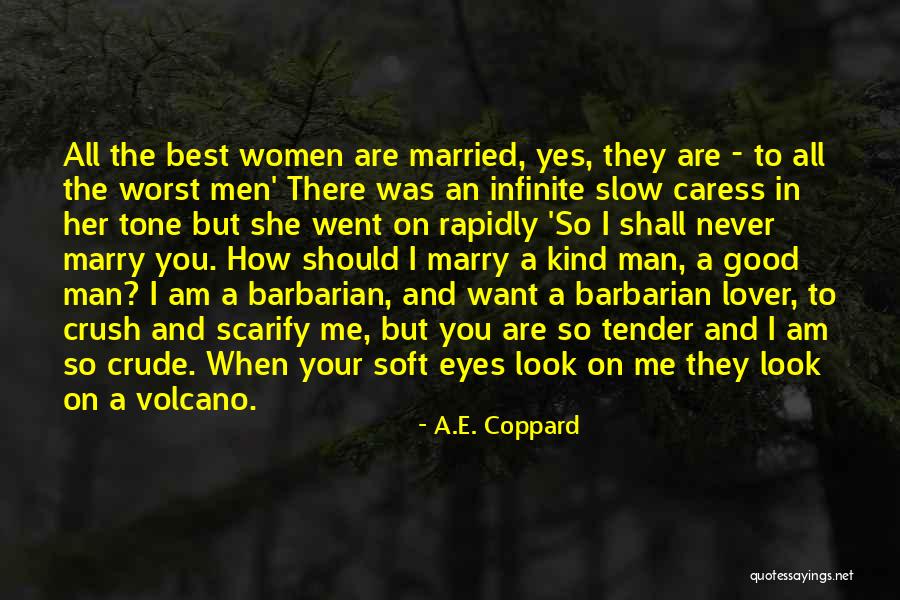 Your The Best Man Quotes By A.E. Coppard Your The Best Man Quotes By A.E. Coppard