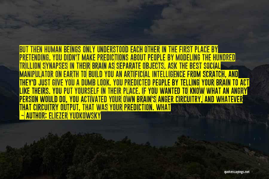 Your The Best Person Quotes By Eliezer Yudkowsky