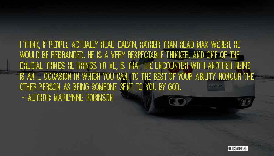 Your The Best Person Quotes By Marilynne Robinson