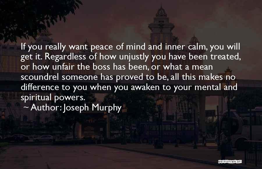 Your The Boss Quotes By Joseph Murphy