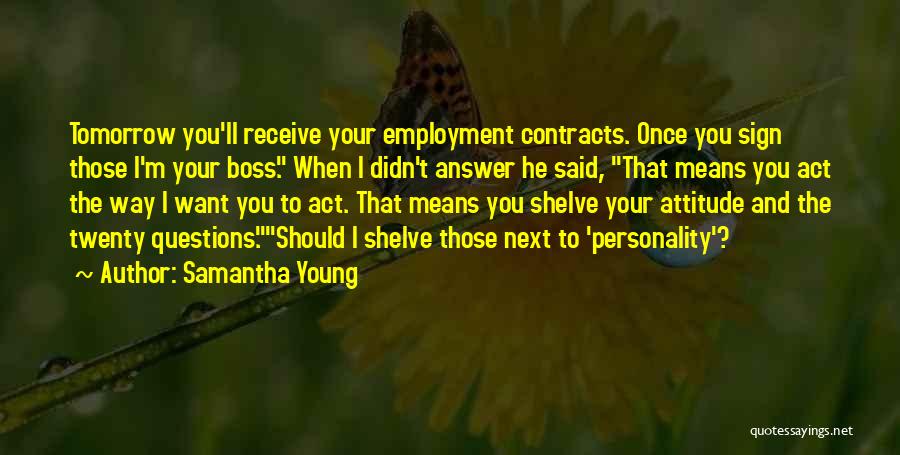 Your The Boss Quotes By Samantha Young