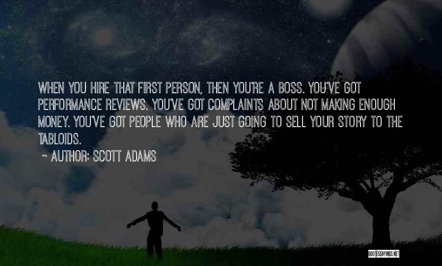 Your The Boss Quotes By Scott Adams