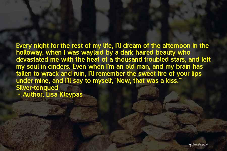 Your The Man Of My Life Quotes By Lisa Kleypas