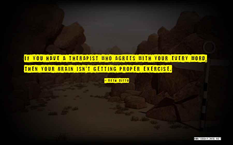 Your Therapist Quotes By Beth Ditto Your Therapist Quotes By Beth Ditto