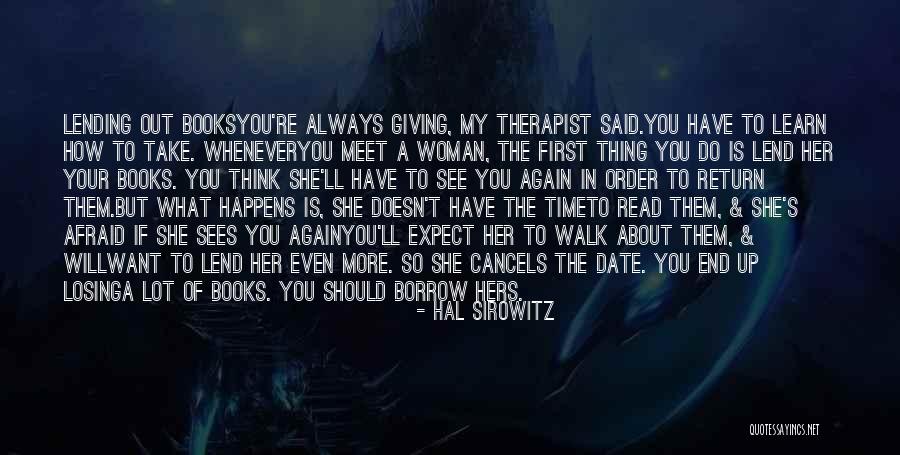 Your Therapist Quotes By Hal Sirowitz Your Therapist Quotes By Hal Sirowitz