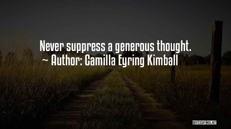 Your Thoughtfulness Quotes By Camilla Eyring Kimball