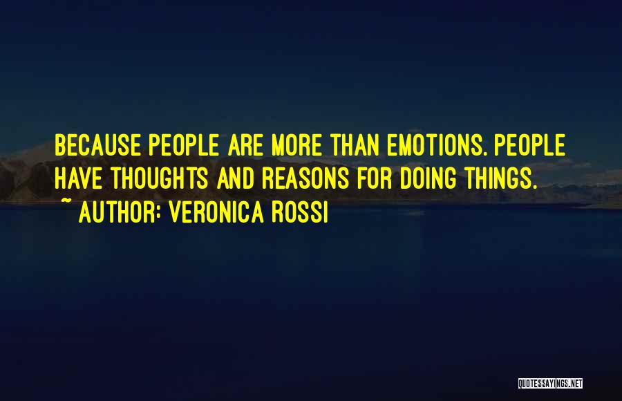 Your Thoughtfulness Quotes By Veronica Rossi