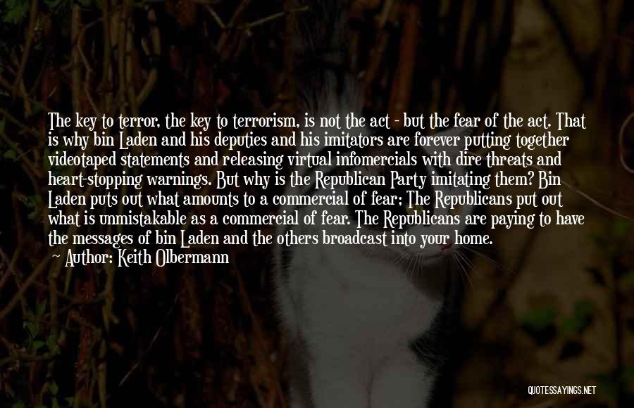 Your Threats Quotes By Keith Olbermann