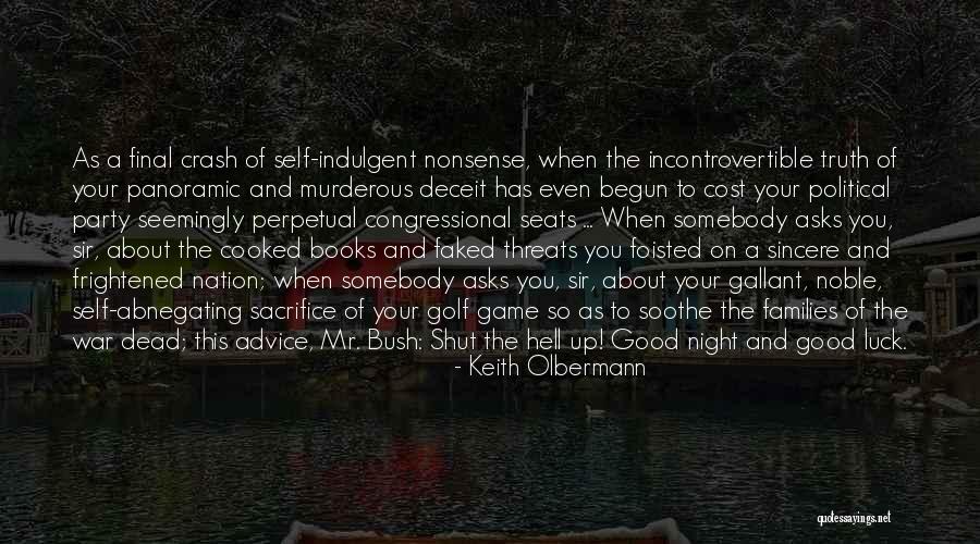 Your Threats Quotes By Keith Olbermann Your Threats Quotes By Keith Olbermann