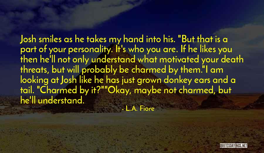 Your Threats Quotes By L.A. Fiore Your Threats Quotes By L.A. Fiore
