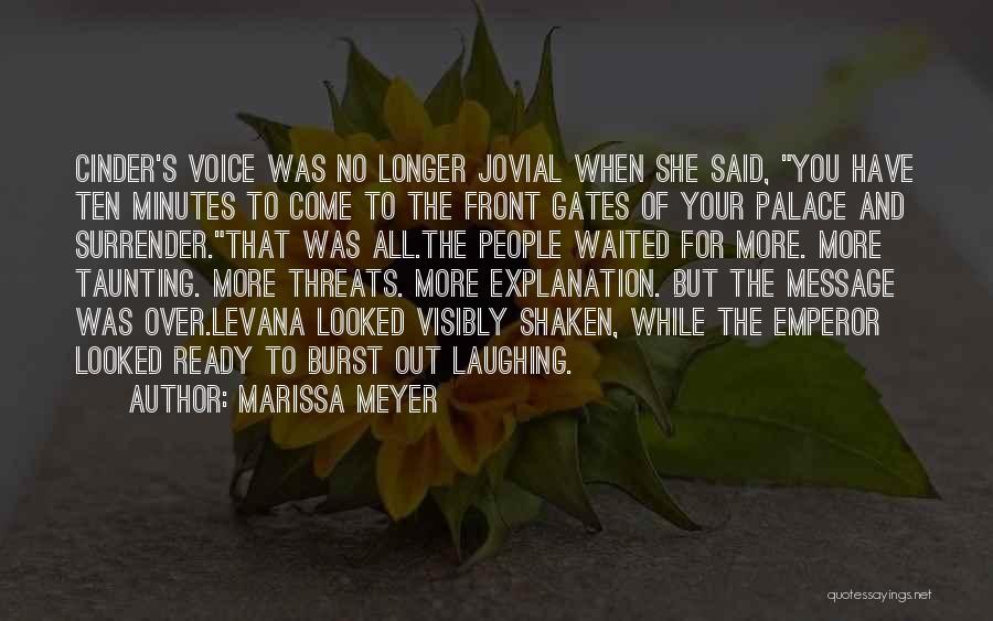 Your Threats Quotes By Marissa Meyer