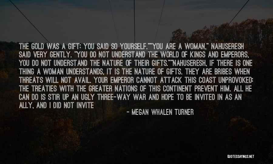 Your Threats Quotes By Megan Whalen Turner Your Threats Quotes By Megan Whalen Turner