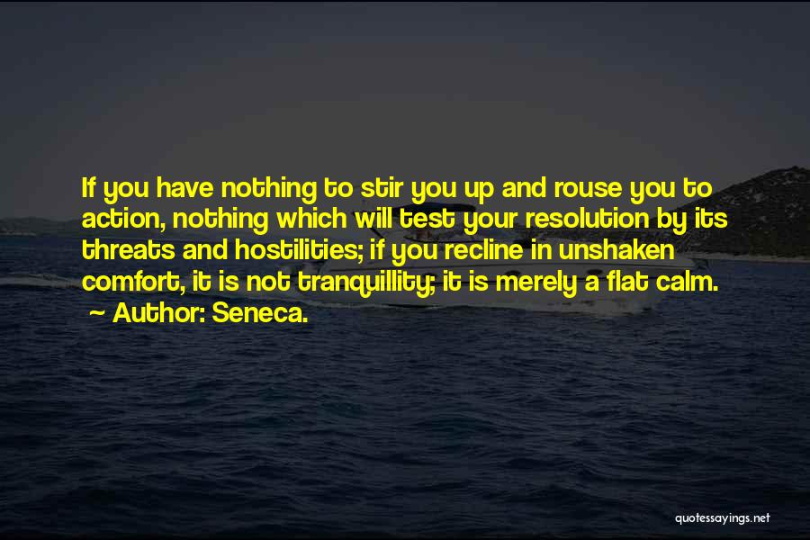 Your Threats Quotes By Seneca.