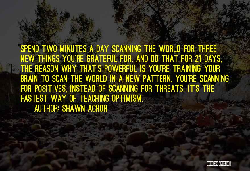 Your Threats Quotes By Shawn Achor