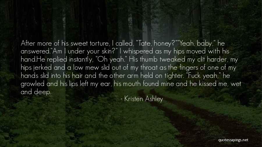 Your Thumb Quotes By Kristen Ashley Your Thumb Quotes By Kristen Ashley