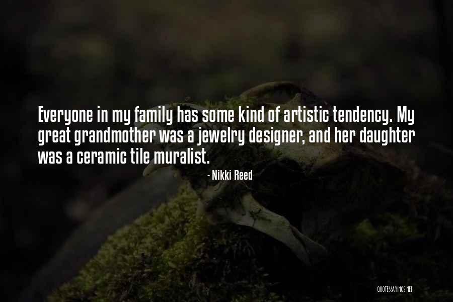 Your Tile Quotes By Nikki Reed Your Tile Quotes By Nikki Reed