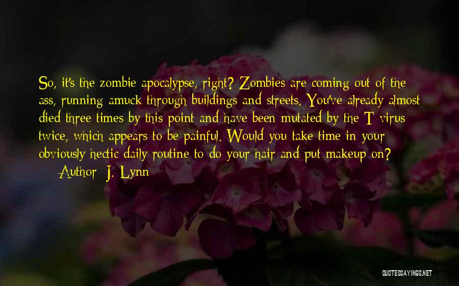 Your Time Coming Quotes By J. Lynn