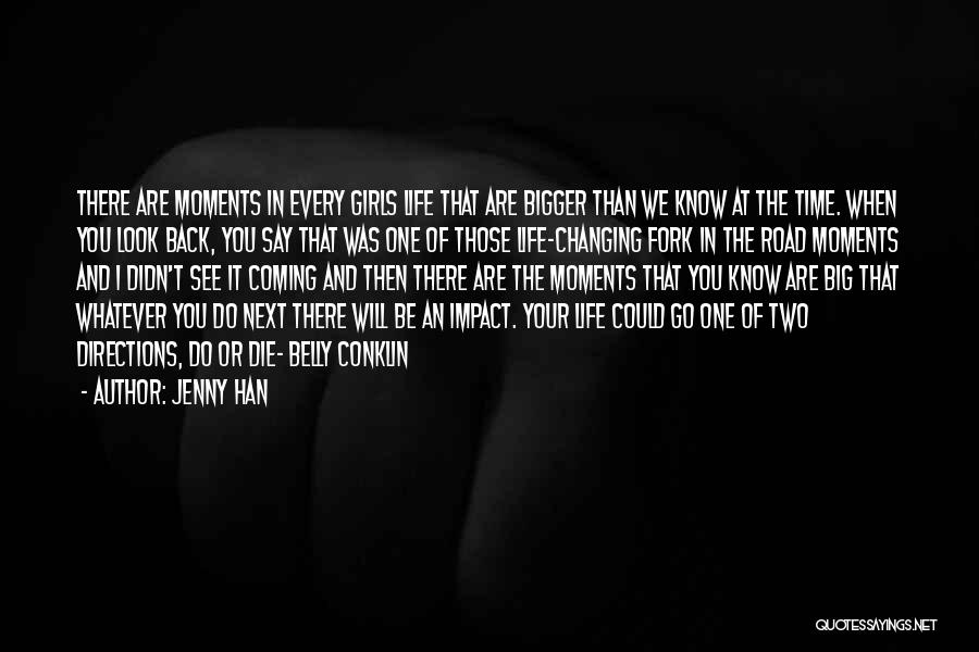 Your Time Coming Quotes By Jenny Han