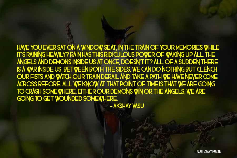Your Time Has Come Quotes By Akshay Vasu Your Time Has Come Quotes By Akshay Vasu