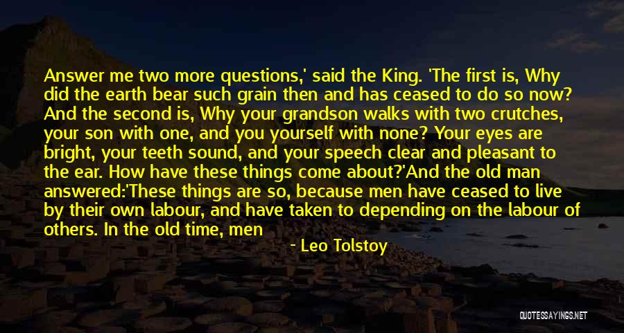 Your Time Has Come Quotes By Leo Tolstoy Your Time Has Come Quotes By Leo Tolstoy