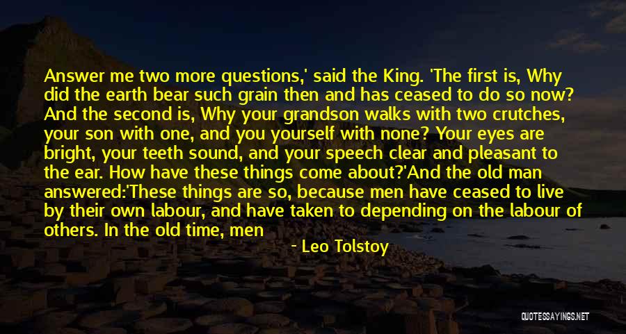 Your Time Has Come Quotes By Leo Tolstoy