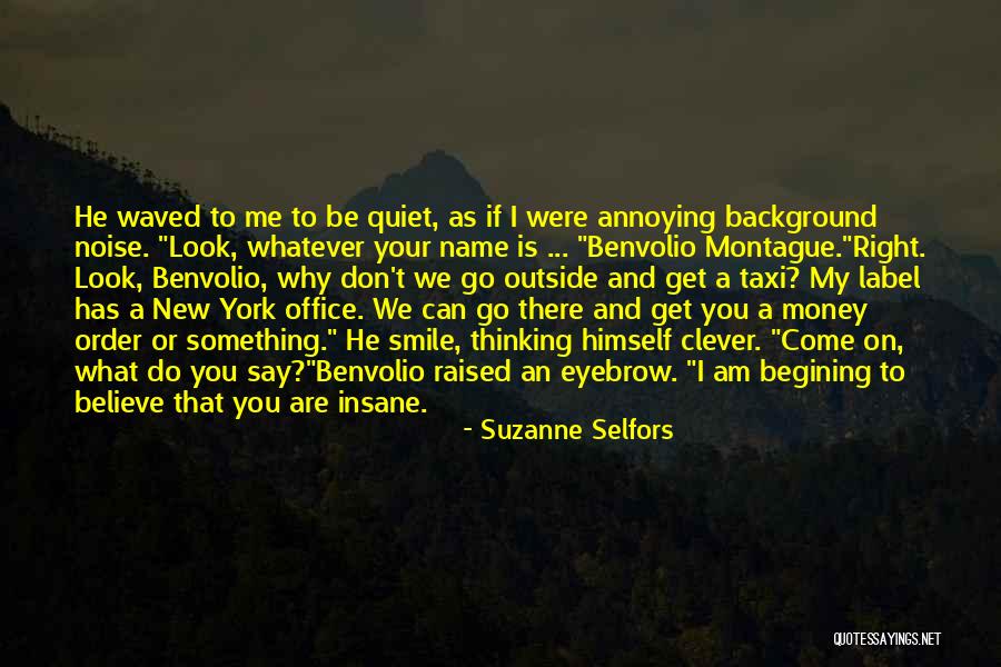 Your Time Has Come Quotes By Suzanne Selfors Your Time Has Come Quotes By Suzanne Selfors
