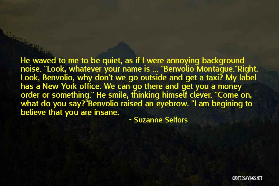 Your Time Has Come Quotes By Suzanne Selfors