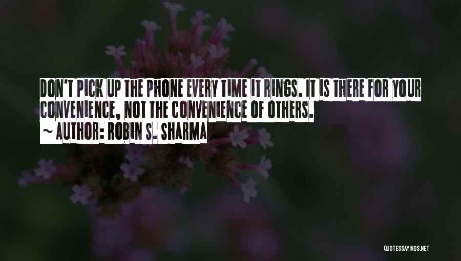 Your Time Is Up Quotes By Robin S. Sharma