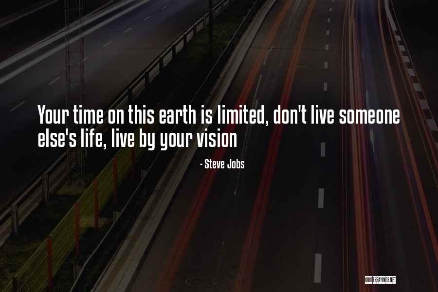 Your Time On Earth Quotes By Steve Jobs Your Time On Earth Quotes By Steve Jobs