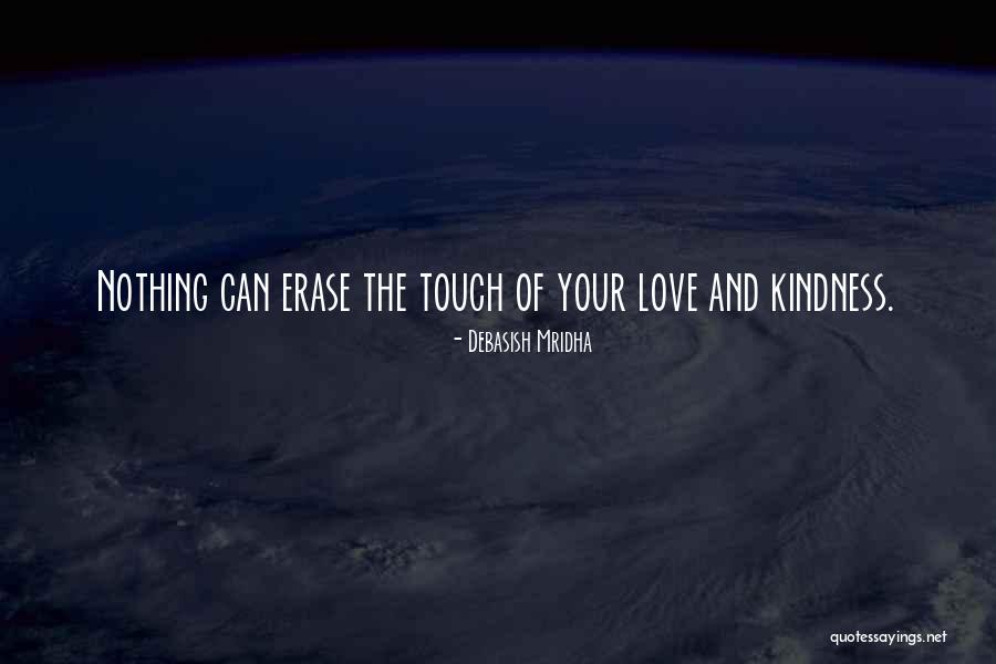 Your Touch Love Quotes By Debasish Mridha