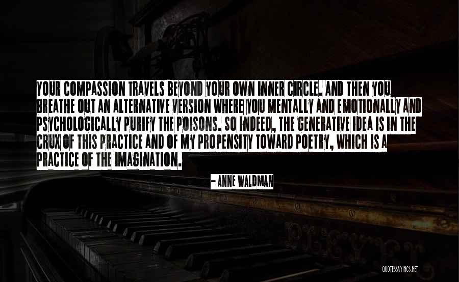 Your Travels Quotes By Anne Waldman Your Travels Quotes By Anne Waldman