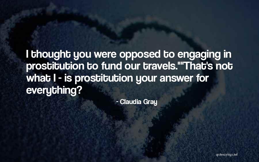 Your Travels Quotes By Claudia Gray Your Travels Quotes By Claudia Gray