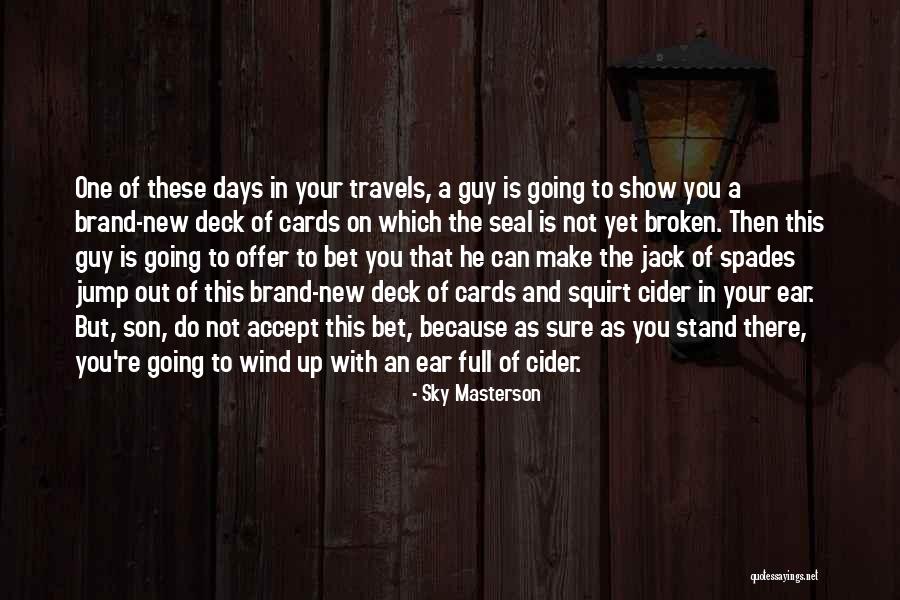 Your Travels Quotes By Sky Masterson Your Travels Quotes By Sky Masterson