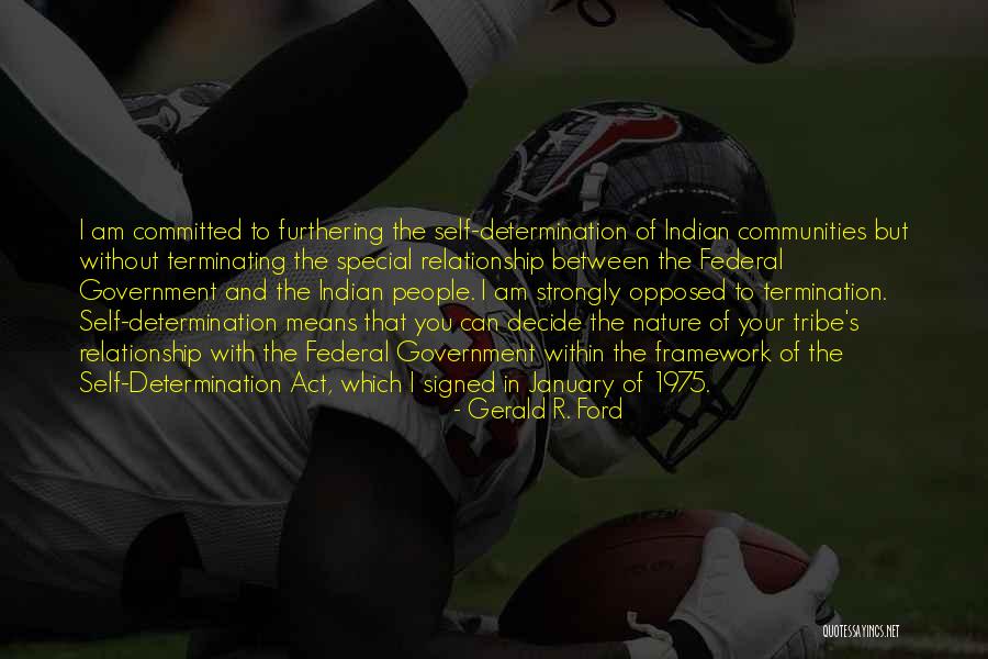 Your Tribe Quotes By Gerald R. Ford Your Tribe Quotes By Gerald R. Ford