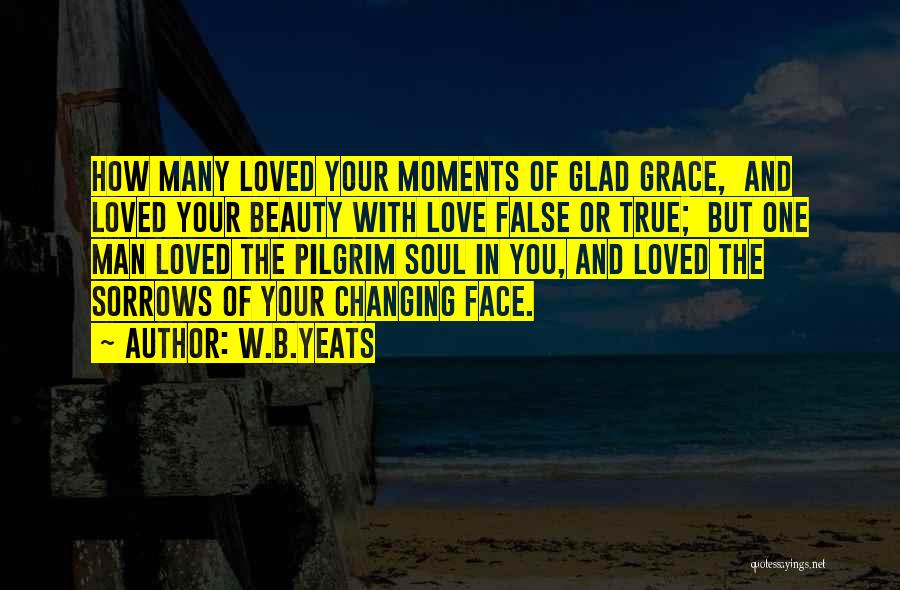 Your True Beauty Quotes By W.B.Yeats