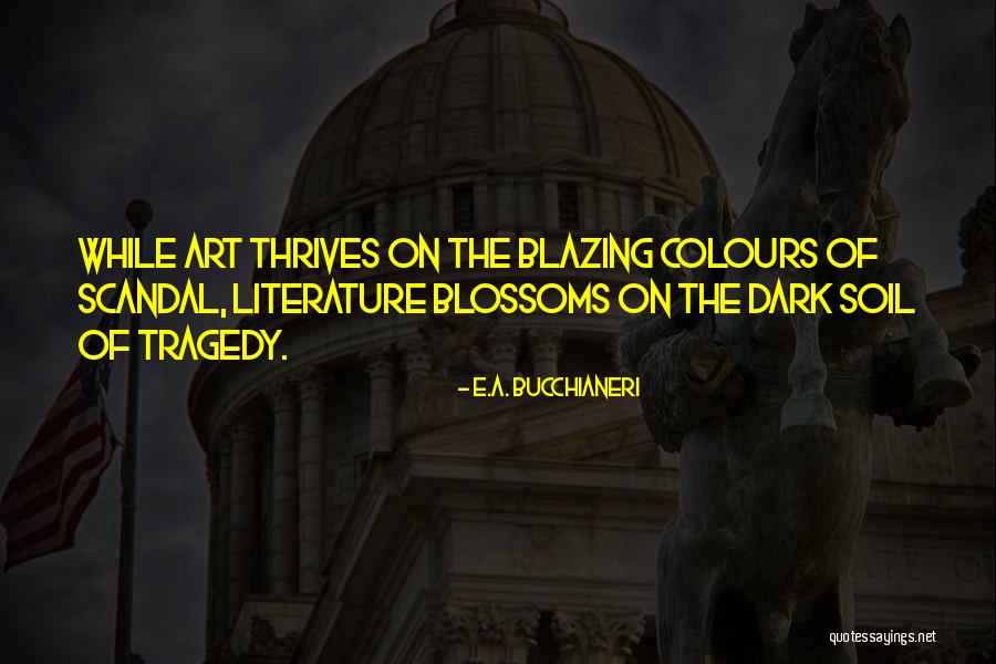 Your True Colours Quotes By E.A. Bucchianeri Your True Colours Quotes By E.A. Bucchianeri